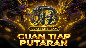 CUAN TIAP PUTARAN MAINKAN SCATTER HITAM SIAP MEMBERIKAN SENSASIONAL