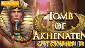 Bongkar Pola Panas Tomb of Akhenaten!